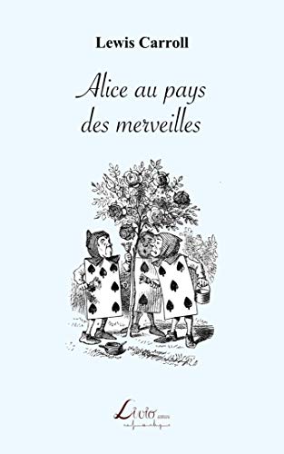 Alice au pays des merveilles von Livio Editions